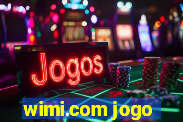 wimi.com jogo